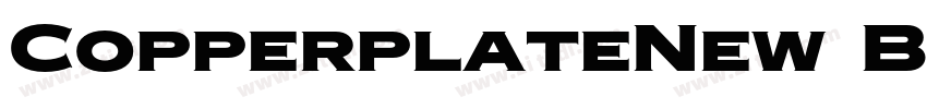 CopperplateNew Black字体转换